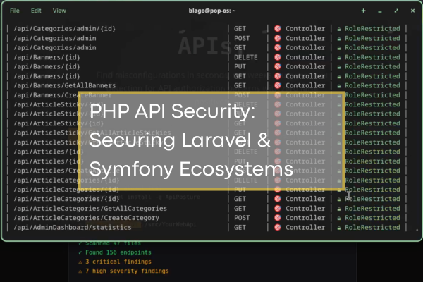 PHP API Security: Securing Laravel and Symfony Ecosystems