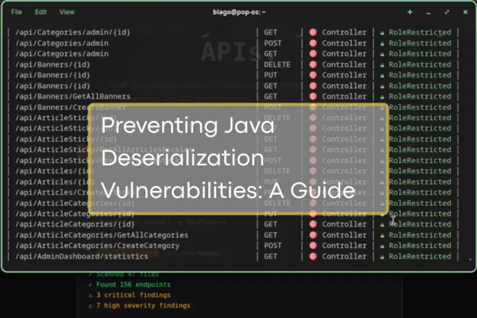 Preventing Java Deserialization Vulnerabilities: A Guide